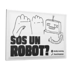 Sos un Robot?